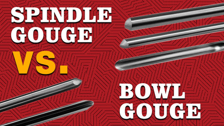 What’s the Difference Between a Bowl and a Spindle Gouge?