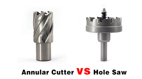 Annular Cutter vs Hole Saw: Find the Difference