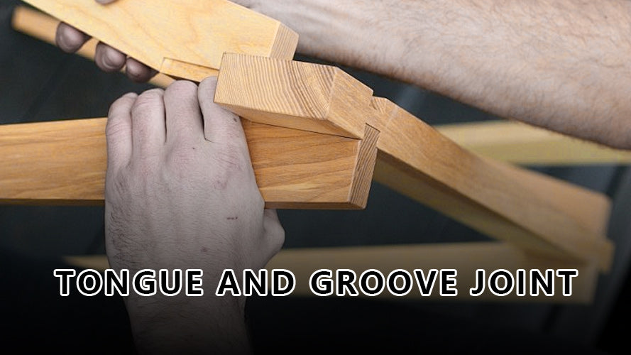 A Comprehensive Overview of Tongue and Groove Joints